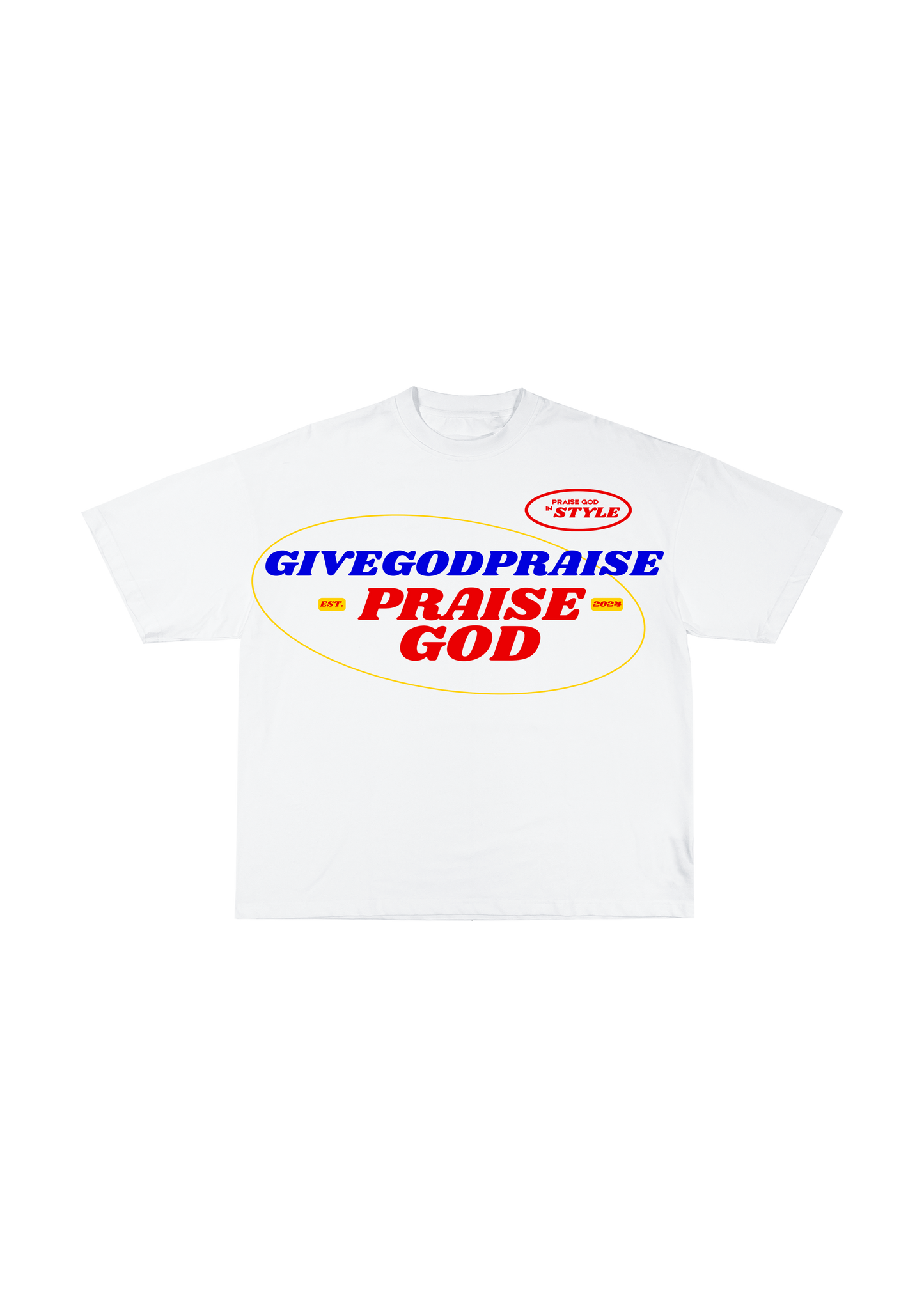 Praise God In Style T-Shirt