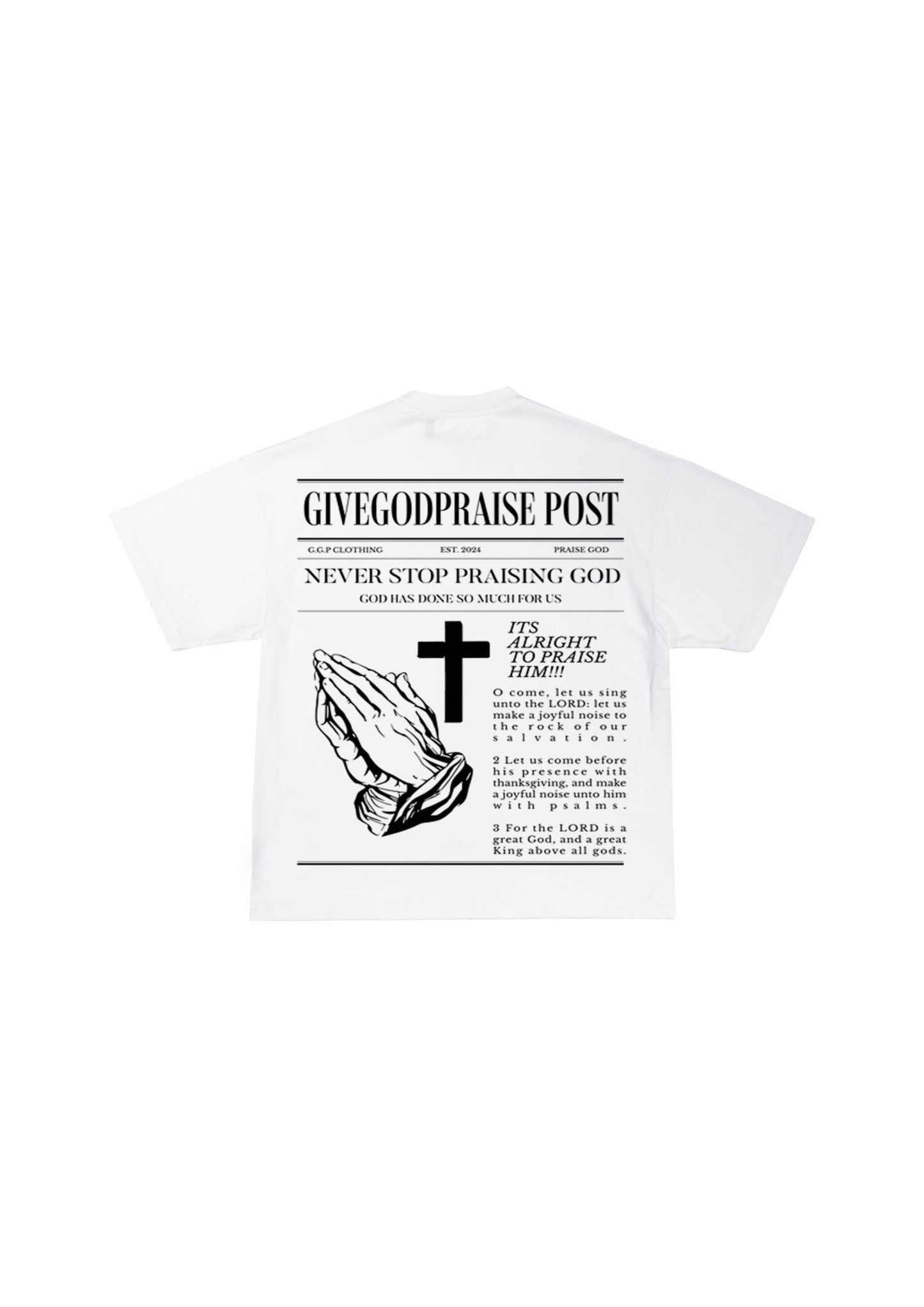 Give God Praise Post T - Shirt - GiveGodPraiseClothing